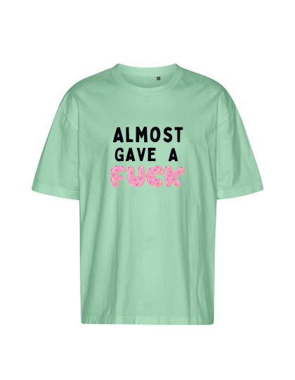 Oversized T-Shirt "Almost gave a F**K" für Erwachsene - One Sweater