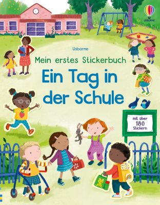 Mein erstes Stickerbuch: Ein Tag in der Schule - Usborne Verlag