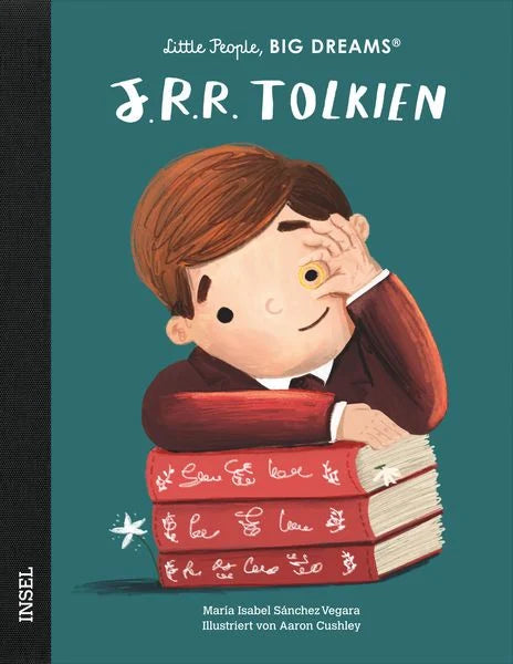 "J. R. R. Tolkien" - Little People, Big Dreams
