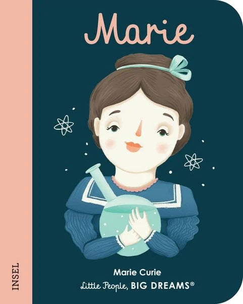 Marie Curie – Little People, BIG DREAMS. Mini - Little People, Big Dreams