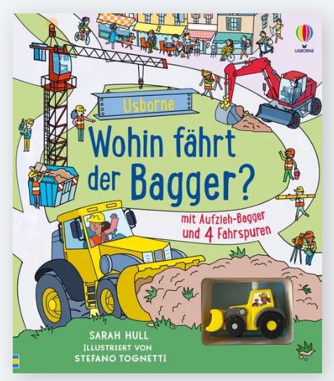 Wohin fährt der Bagger? - Usborne Verlag