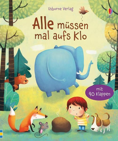 Alle müssen mal aufs Klo - Usborne Verlag