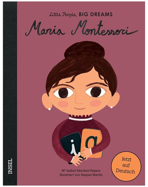 "Maria Montessori" - Little People, Big Dreams