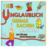 365 unglaublich geniale Sachen machen - Zeit für eine Bildschirmpause! - Moses Verlag