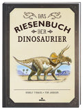 Das Riesenbuch der Dinosaurier - Moses Verlag