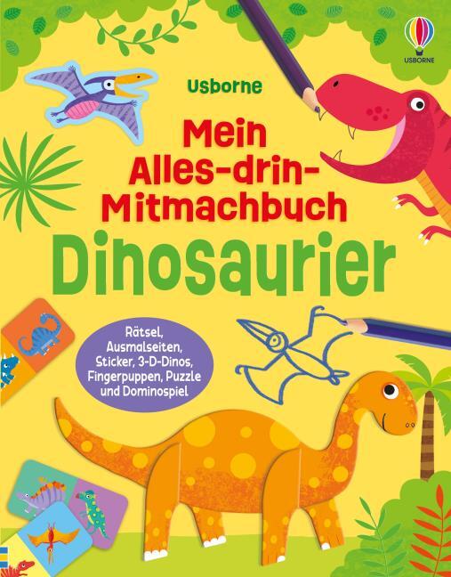 Mein Alles-drin-Mitmachbuch: Dinosaurier - Usborne Verlag