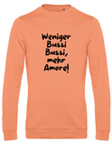 Sweater "Weniger Bussi Bussi" für Erwachsene - One Sweater