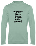 Sweater "Weniger Bussi Bussi" für Erwachsene - One Sweater