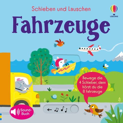Schieben und Lauschen: Fahrzeuge - Usborne Verlag