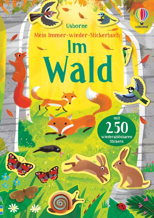 Mein Immer-wieder-Stickerbuch: Im Wald - Usborne Verlag