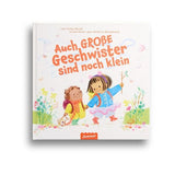 Auch große Geschwister sind noch klein - Zuckersüß Verlag