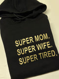 Hoodie "Super Mom" - One Sweater