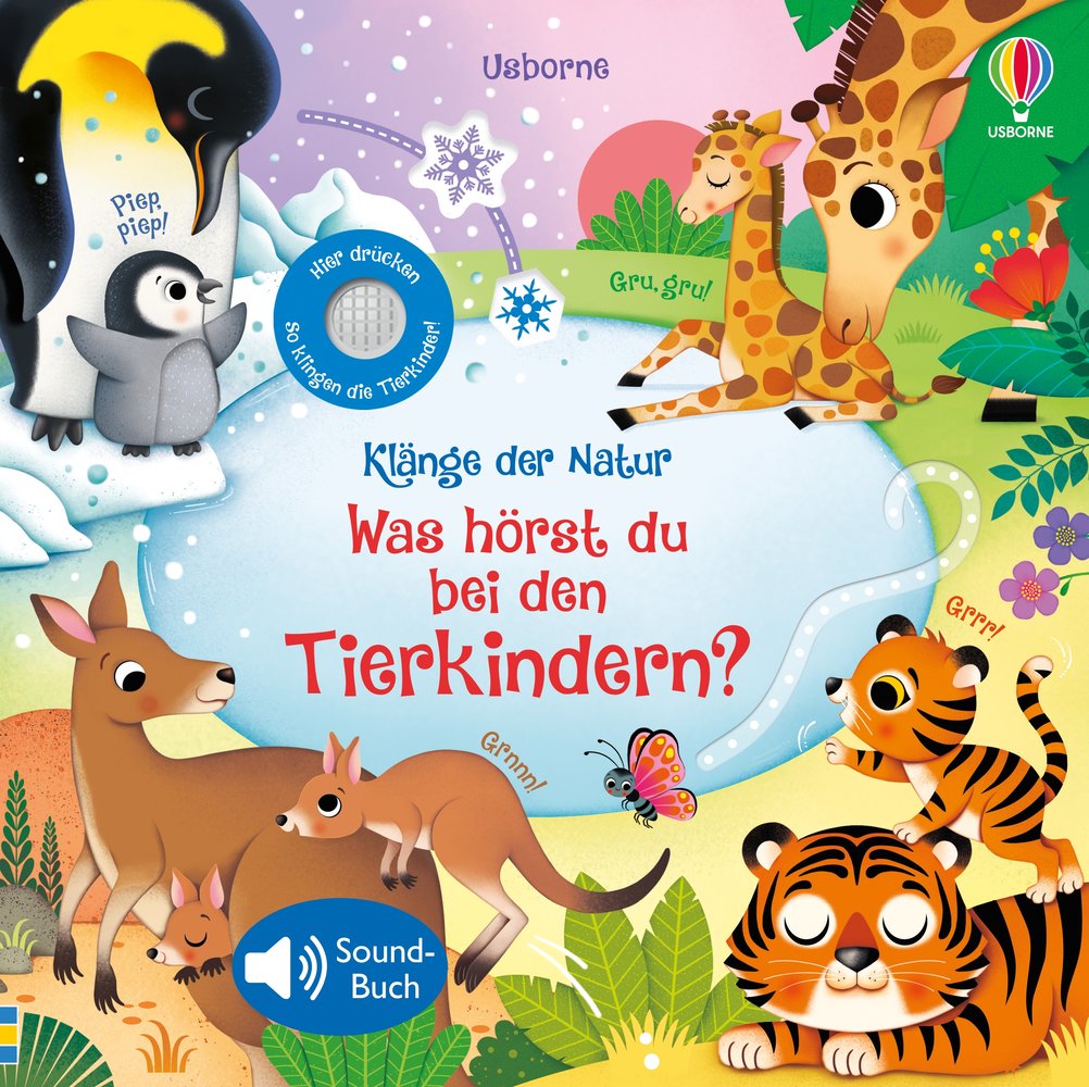 Klänge der Natur: Was hörst du bei den Tierkindern? - Usborne Verlag