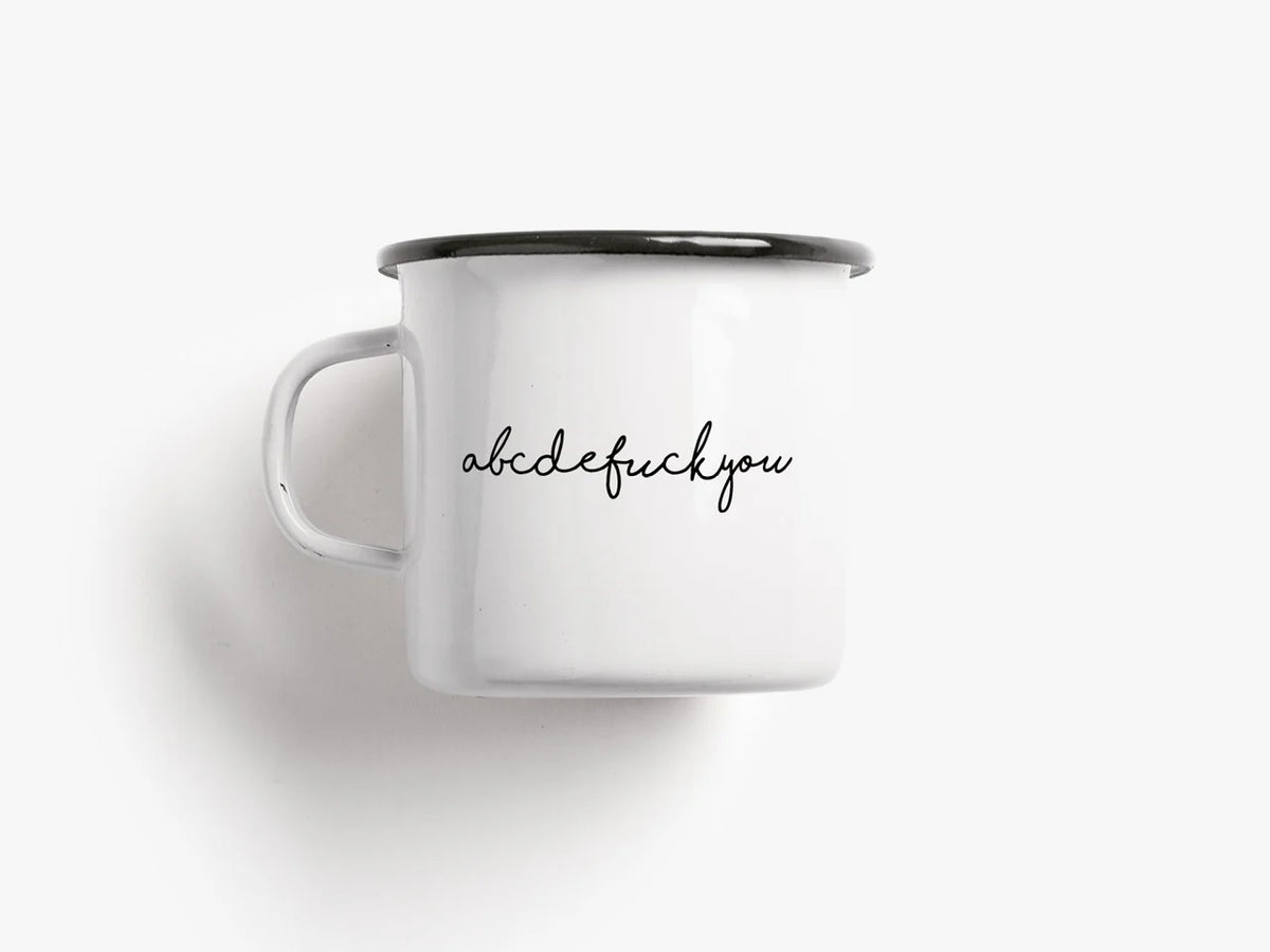 Tasse aus Emaille / Abcdefuckyou - TypeAlive