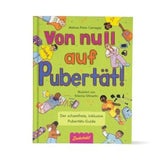 Von Null auf Pubertät - Zuckersüß Verlag