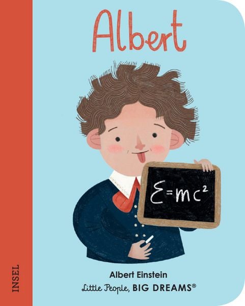 Albert Einstein – Little People, BIG DREAMS. Mini - Little People, Big Dreams