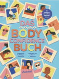 Das Body Confidence Buch. Ein Handbuch für radikales Selbstvertrauen - Zuckersüß Verlag