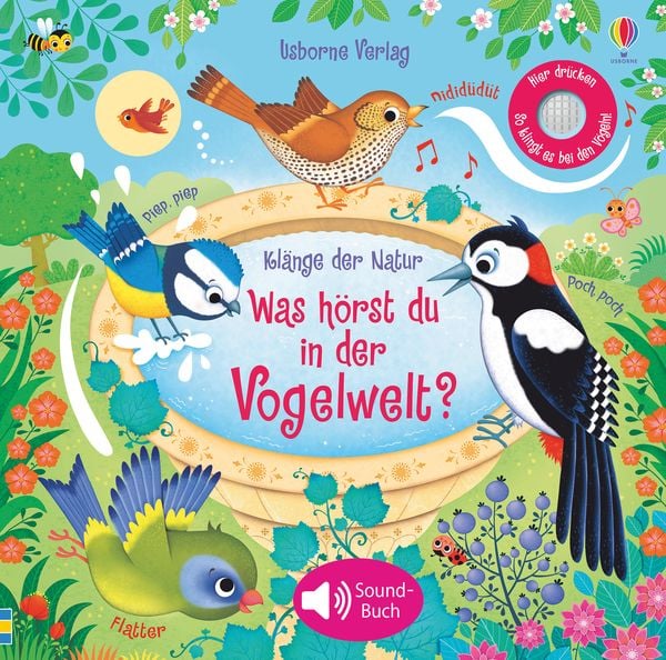 Klänge der Natur: Was hörst du in der Vogelwelt? - Usborne Verlag