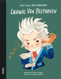 "Ludwig van Beethoven" - Little People, Big Dreams