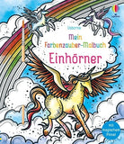Mein Farbenzauber-Malbuch: Einhörner - Usborne