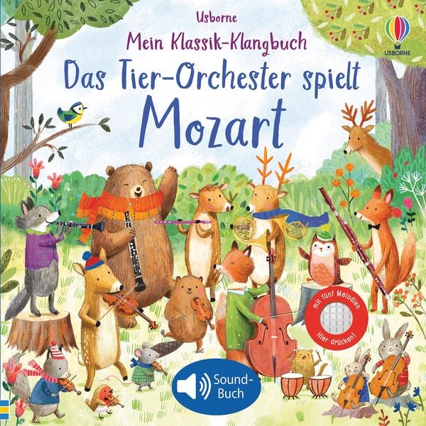 Mein Klassik-Klangbuch: Das Tier-Orchester spielt Mozart - Usborne Verlag