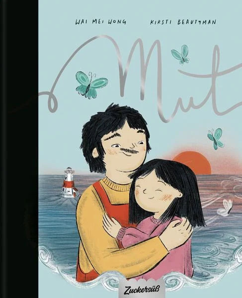 "Mut" Wai Mei Wong - Zuckersüß Verlag