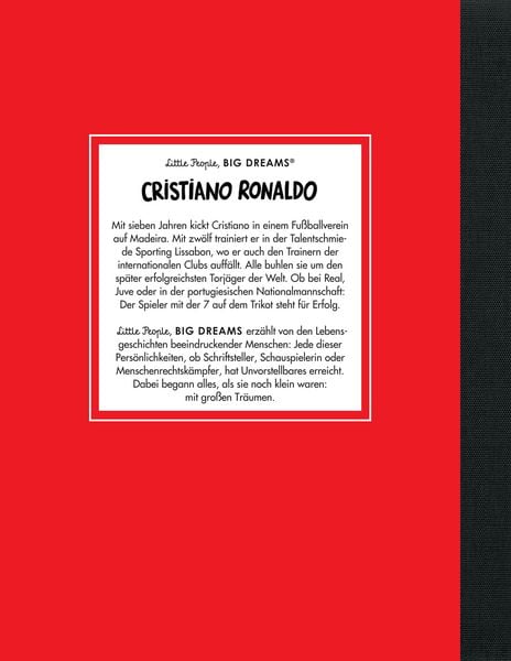 "Cristiano Ronaldo" - Little People, Big Dreams