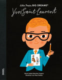 "Yves Saint Laurent" - Little People, Big Dreams