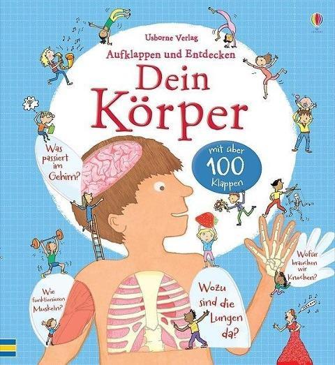 Aufklappen und Entdecken: Dein Körper - Usborne Verlag