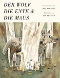 Der Wolf, die Ente und die Maus / Marc Barnett - NordSüd Verlag