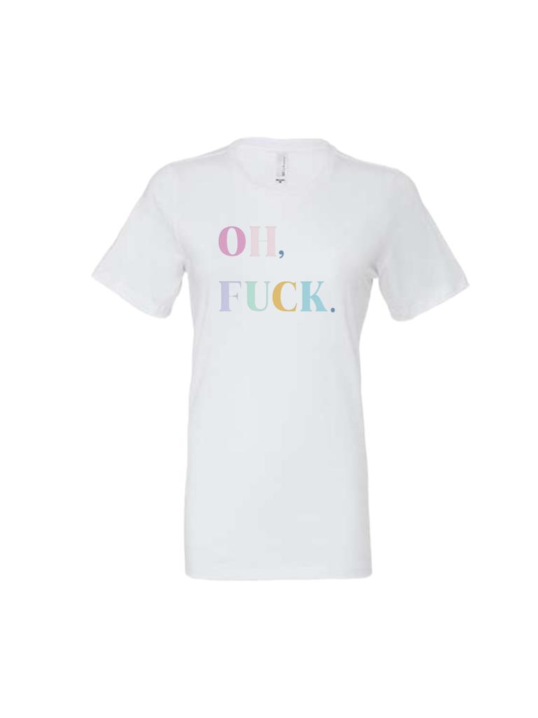 T-Shirt "Oh, F**k." für Erwachsene - One Sweater