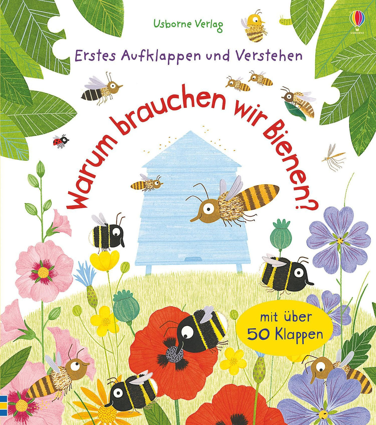 Erstes Aufklappen und Verstehen: Warum brauchen wir Bienen?  - Usborne